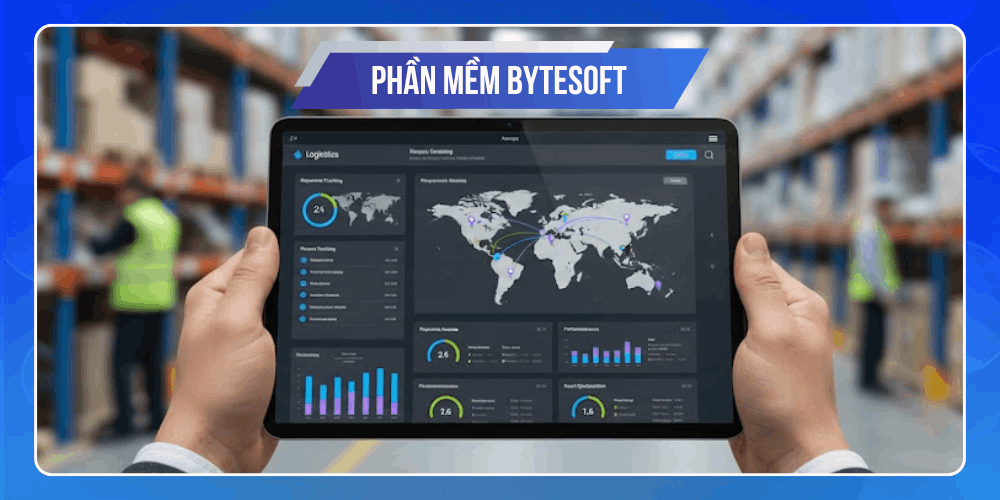 Giải pháp phần mềm logistics Bytesoft