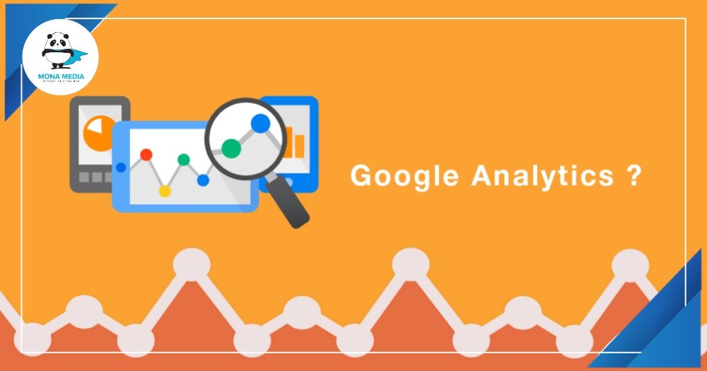 Google Analytics là gì?