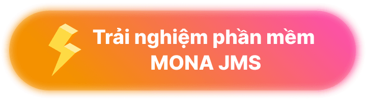 Trải nghiệm phần mềm MONA JMS