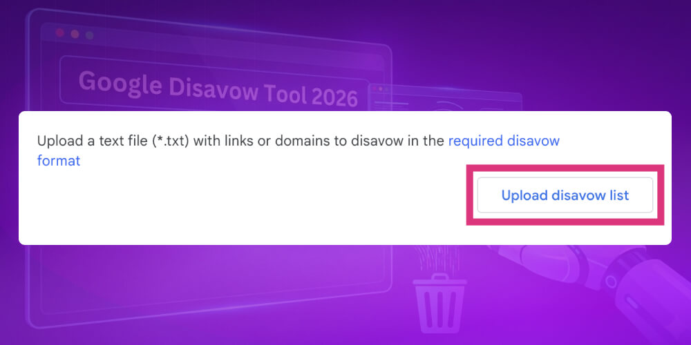 Tải file disavow lên