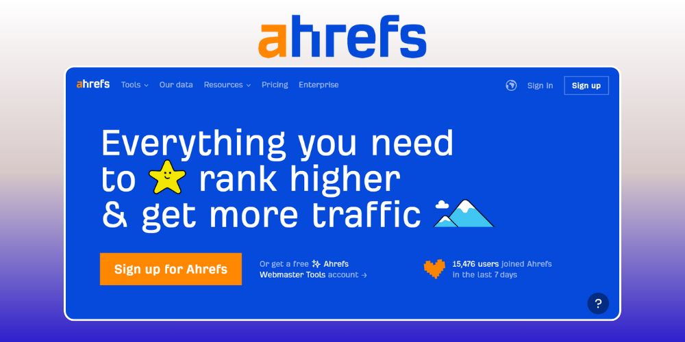 Phần mềm hỗ trợ tìm kiếm từ khóa Ahrefs
