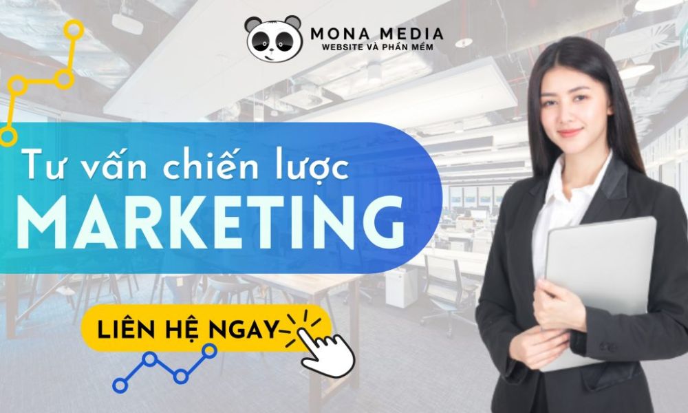 chiến lược Digital Marketing Mona Media