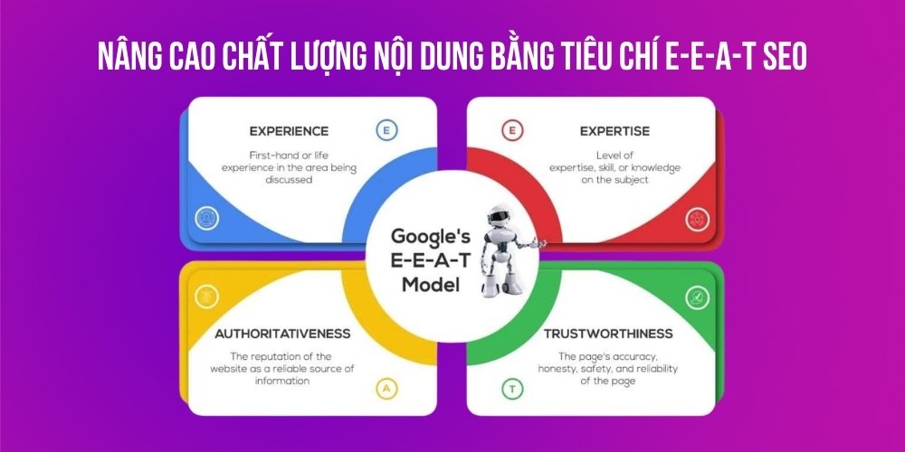 Nâng cao chất lượng nội dung theo tiêu chí EEAT SEO