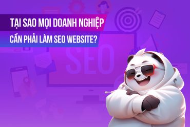 Tại sao doanh nghiệp cần làm SEO