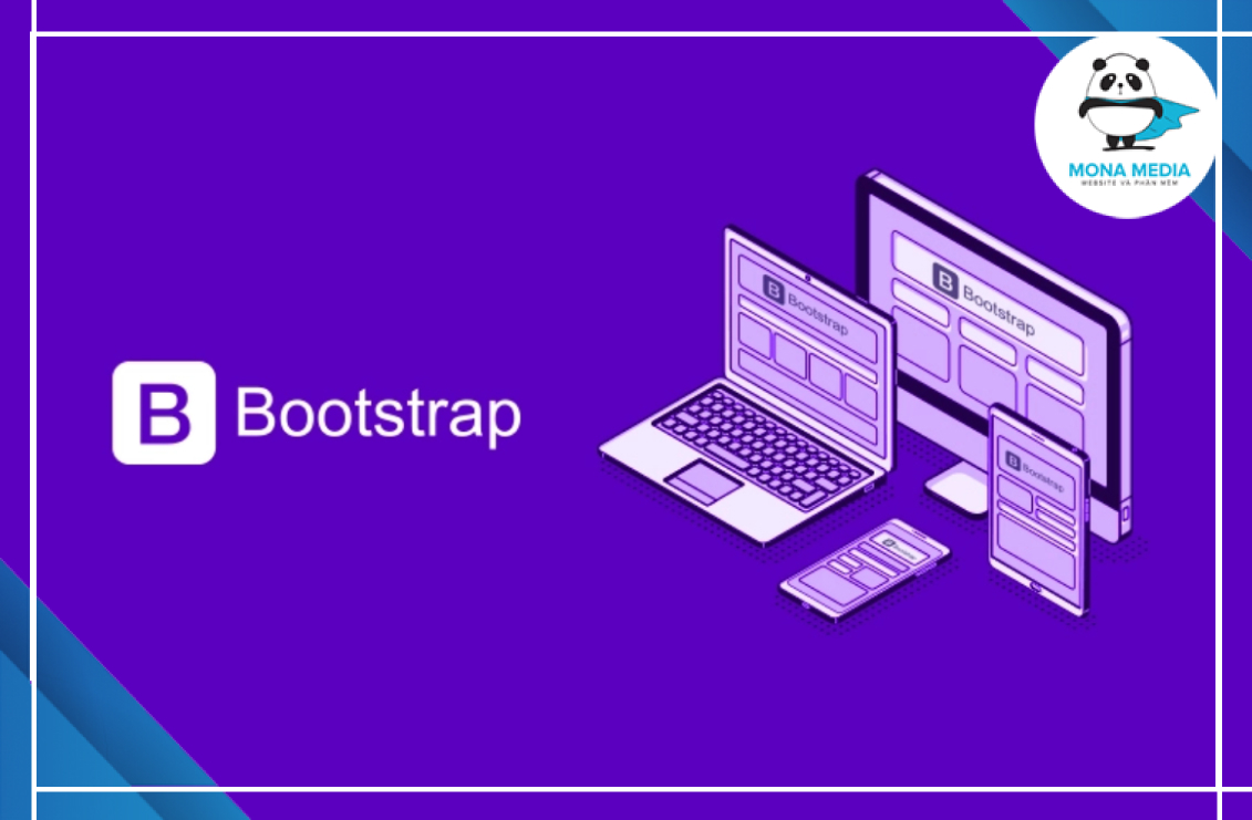 Bootstrap là gì? Hướng dẫn sử dụng Bootstrap từng bước chi tiết