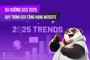 Xu hướng SEO 2025 - Quy trình SEO tăng thứ hạng Website