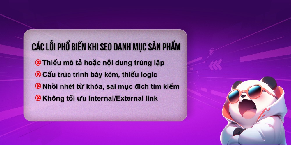 Những lỗi phổ biến khi tối ưu trang danh mục sản phẩm